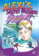 Cover Image for Alexi's Secret Mission