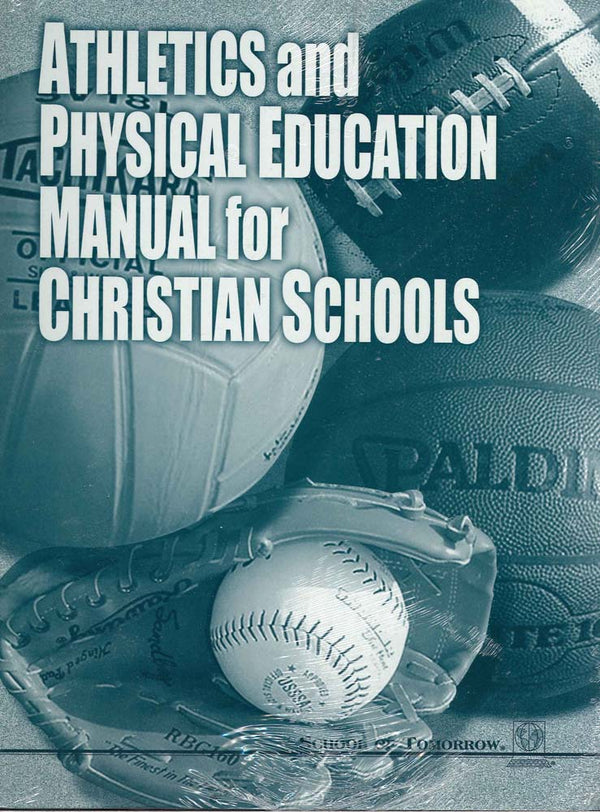 Cover Image for Athletics And Physical Education Manual For Christian Schools