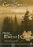 Cover Image for Gipsy Smith: From The Forest I Came