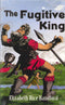 Cover Image for The Fugitive King