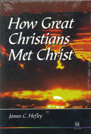 Cover Image for How Great Christians Met Christ