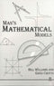 Cover Image for Man's Mathematical Models