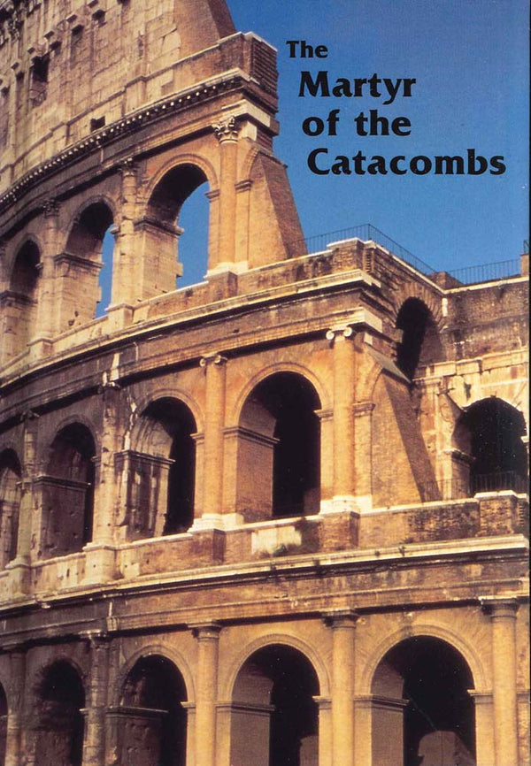 Cover Image for The Martyr of the Catacombs